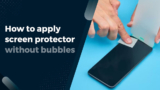 How to apply a screen protector without bubbles
